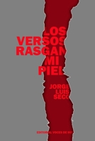 Los versos rasgan mi piel 108740116X Book Cover