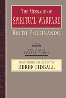 The Message of Spiritual Warfare 0830824189 Book Cover