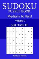 300 Medium to Hard Sudoku Puzzle Book 1717229697 Book Cover