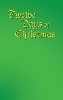 Twelve Days of Christmas 1412089875 Book Cover