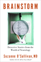 Brainstorm: Detective Stories from the World of Neurology 1784704997 Book Cover