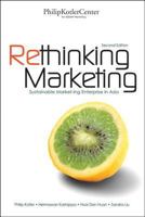 Rethinking Marketing: Sustainable Market-ing Enterprise in Asia 0130465445 Book Cover