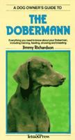 A Dog Owner's Guide to the Doberman 3923880367 Book Cover