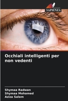 Occhiali intelligenti per non vedenti (Italian Edition) 6206764842 Book Cover