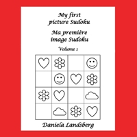 My first picture Sudoku - Ma premi?re image Sudoku: Volume 1 3756224414 Book Cover