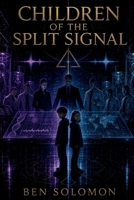 Children of the Split Signal B0HHL6N364 Book Cover