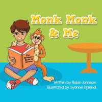 Monk Monk & Me: The Children's Guide To Divorce 1483402231 Book Cover