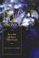 The Deva Handbook: How to Work with Nature's Subtle Energies 0892815523 Book Cover