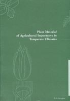 Plant Material of Agricultural Importance in Temperate Climates 1900621002 Book Cover