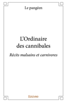 L'Ordinaire des cannibales (French Edition) 2414039620 Book Cover