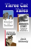 Three Cat Tales 0982560265 Book Cover