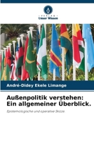 Außenpolitik verstehen: Ein allgemeiner Überblick. (German Edition) 6209435874 Book Cover