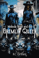 Melinda West and the Gremlin Queen 196335527X Book Cover