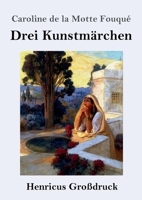 Drei Kunstmärchen 3847834371 Book Cover