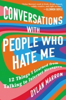 Conversations with People Who Hate Me 1982129271 Book Cover