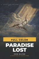 Paradise Lost in Full Color: John Milton's Epic in Clear Modern English, with 45 Full Color Illustrations by Gustave Dore B0HHZ2PVLX Book Cover
