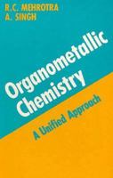 Organometallic Chemistry: A Unified Approach 0470210192 Book Cover