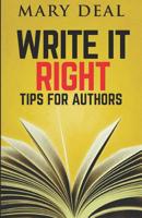 Write It Right: Tips For Authors 4824105315 Book Cover