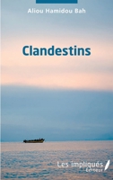 Clandestins (French Edition) 2343223319 Book Cover