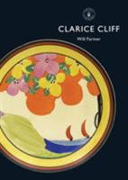 Clarice Cliff 0747807744 Book Cover