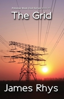 The Grid: Potomac Book Club Series Book 1513653253 Book Cover