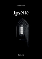Ipséité (French Edition) 2414598549 Book Cover