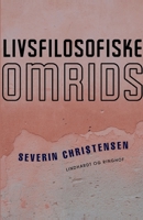 Livsfilosofiske omrids 8726428938 Book Cover