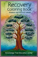 Recovery Coloring Book: Kindness and Positivity Words B0CR1LW9FJ Book Cover