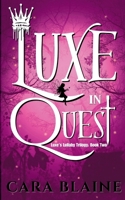 Luxe in Quest 1963345037 Book Cover