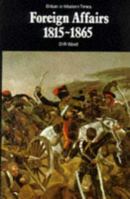 Foreign Affairs: 1815-65 (New Adventure History) 0003272117 Book Cover