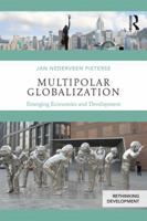 Multipolar Globalization: Emerging Economies and Development (Rethinking Development) 1138232289 Book Cover