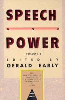 Speech & Power: The African-American Essay and Its Cultural Content, from Polemics to Pulpit (Dark Tower Series) 0880013338 Book Cover
