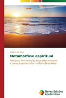 Metamorfose espiritual 3639686993 Book Cover