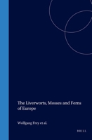 Liverworts, Mosses and Ferns of Europe 0946589704 Book Cover