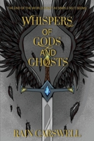 Whispers of Gods and Ghosts (The Voices Trilogy) 1738003205 Book Cover