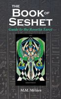 The Book of Seshet : Guide to the Rosetta Tarot 098400100X Book Cover