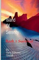 The Island of Serenity Book 1: The Island of Survival 2940535124 Book Cover