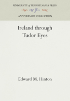 Ireland Through Tudor Eyes 1512802514 Book Cover