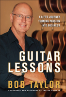 Guitar Lessons: A Life's Journey Turning Passion Into Business B004O9S0C8 Book Cover