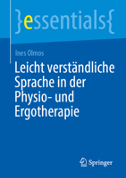 Leicht verständliche Sprache in der Physio- und Ergotherapie (essentials) (German Edition) 3662741997 Book Cover
