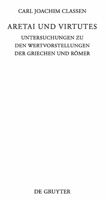 Aretai Und Virtutes: Untersuchungen Zu Den Wertvorstellungen Der Griechen Und Romer 3110245949 Book Cover