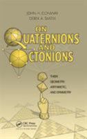 On Quaternions and Octonions 1568811349 Book Cover