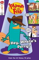 Hey, Where's Perry? (Phineas and Ferb Junior Graphic Novel, #3) 1423127811 Book Cover
