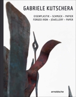 Gabriele Kutschera: Forged Iron - Jewellery - Paper 3897905361 Book Cover