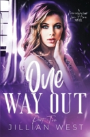 One Way Out: Part Two of the Mercenaries for Hire Duet B0GR5KFKB3 Book Cover