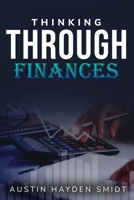 Thinking Through Finances 1835206808 Book Cover