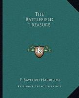 The Battlefield Treasure 1419153730 Book Cover