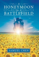 A Honeymoon In A Battlefield 1665760281 Book Cover