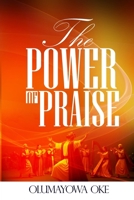 The Power of Praise B0H711DH46 Book Cover