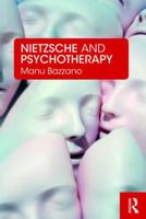 Nietzsche and Psychotherapy 1138351253 Book Cover
